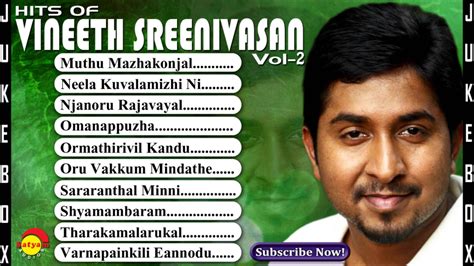 Hits of Vineeth Sreenivasan Vol - 2 | Malayalam Film Songs | Film song ...