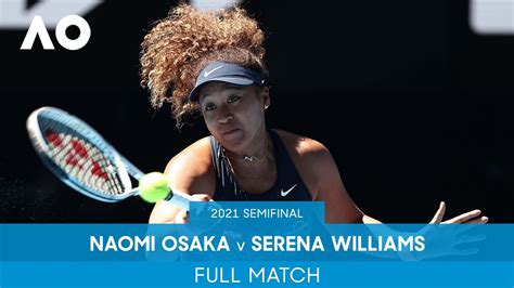 Naomi Osaka v Serena Williams Full Match | Australian Open 2021 ...