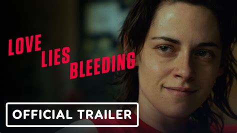 Love Lies Bleeding - Official Trailer (2024) Kristen Stewart, Katy O'Brian - YouTube