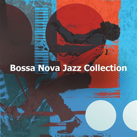 Bossa Nova Jazz Collection by Bossanova Playlist on Amazon Music Unlimited