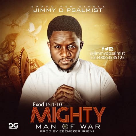 Mighty Man of War – Jimmy D Psalmist ~ Find All Songs Lyrics