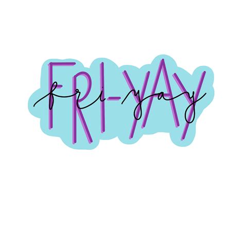 fri-yay Sticker by priffer | Coloring stickers, Stickers, Yay