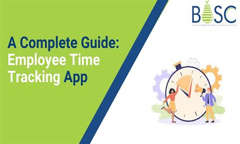 An ultimate Guide: Employee Time Tracking App | Bosc Tech Labs