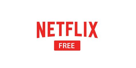 How to Get Netflix for Free (9 Ways - 100% Working in August 2021)