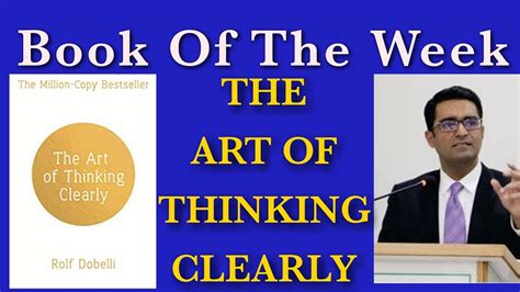 Book Of The Week ; THE ART OF THINKING CLEARLY - YouTube