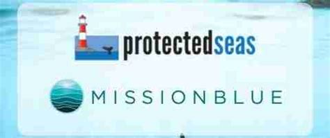 Mission Blue, ProtectedSeas Release Map of Ocean "Hope Spots" - ProtectedSeas Navigator