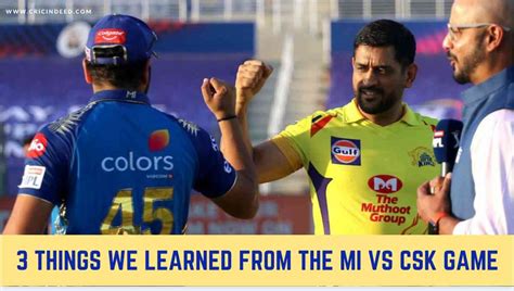 IPL 2020: 3 Things We learned from the MI vs CSK game! - CricIndeed