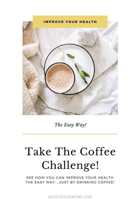 Take The Coffee Challenge! - Must Have Mom