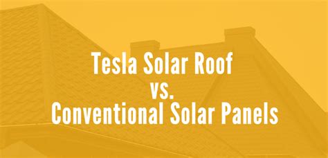 Tesla Solar Roof vs. Conventional Solar Panels | Aspen Contracting