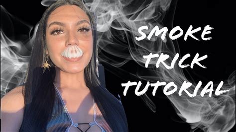 How to do smoke tricks ! - YouTube