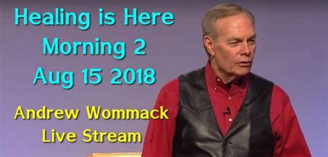 Andrew Wommack Live Stream (August-15-2018) Healing is Here - Morning2