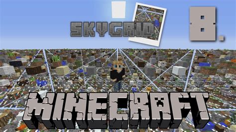 Minecraft - Skygrid - Besoin de stuff... #8 - YouTube