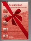 Schulspiegel 2010 erschienen – Oswald-von-Nell-Breuning-Berufskolleg