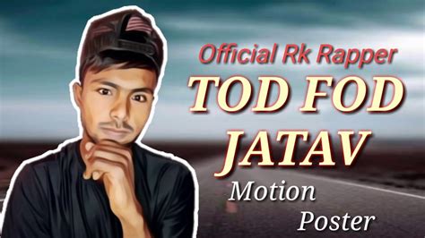 TOD FOD JATAV || Coming Soon || Official Rk Rapper || new jatav song 2020 || jatav song | HIndi ...