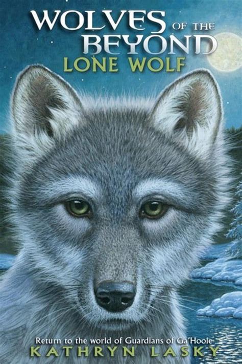 Lone Wolf, Book 1 by Kathryn Lasky | Genre: Fantasy