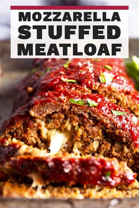 Mozzarella Stuffed Meatloaf Recipe