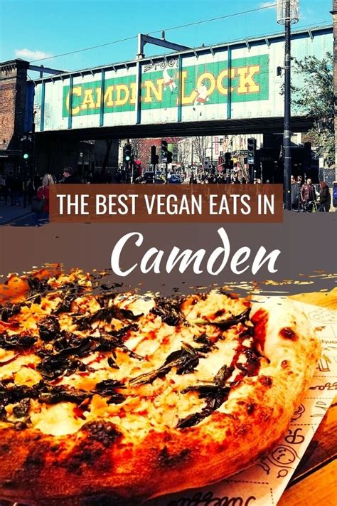 Vegan Camden: The Best Vegan Eats in Camden According to Londoners