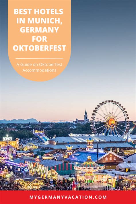 Best Hotels In Munich For Oktoberfest in 2025 - My Germany Vacation