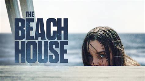 Watch The Beach House (2020) Full Movie Free Online - Plex