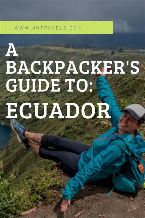 Backpacker's Guide to Ecuador | Backpacking, Ecuador, Guide