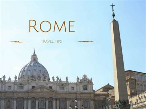 Travel Tips For Rome Italy {Good To Know} - Gr8 Travel Tips