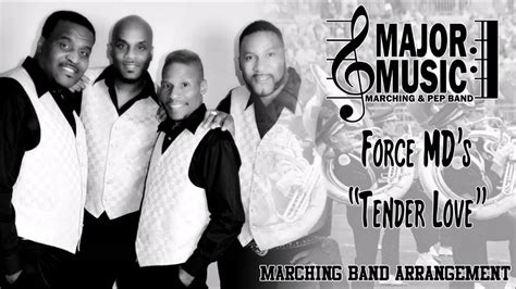 "Tender Love" Force MD's Marching/Pep Band Music Arrangement - YouTube