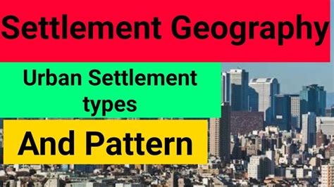 Urban Settlements Geography