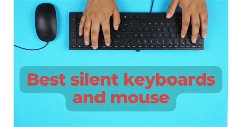 Best Silent Keyboard and Mouse in 2023 | Buying Guide