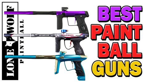 Best Paintball Gun in 2022 | Lone Wolf Paintball - YouTube