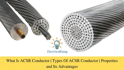 What Is ACSR Conductor? | Types of ACSR Conductor