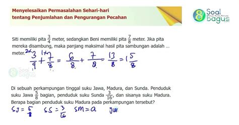 Contoh Soal Dan Jawaban Penjumlahan Pecahan Penyebut Berbeda Kelas 5 - Ruang Belajar