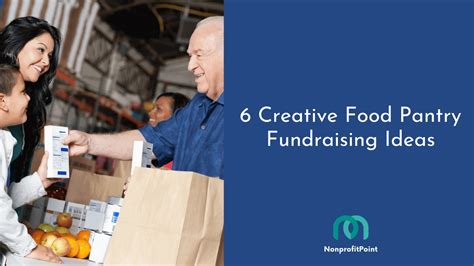 6 Creative Food Pantry Fundraising Ideas for Nonprofits to Boost Revenue