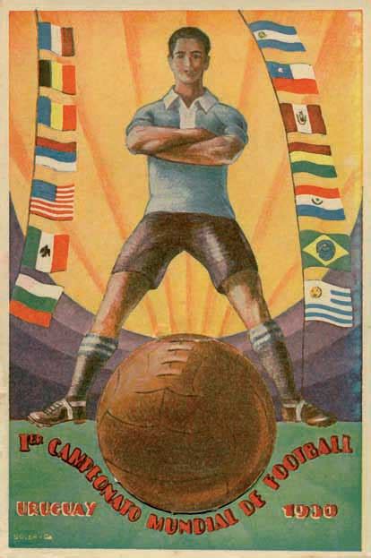 El fútbol es un juego, disfrutalo.: Uruguay 1930, el primer mundial