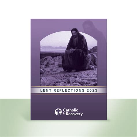 2023 Lent Reflections Ebook | Catholic in Recovery