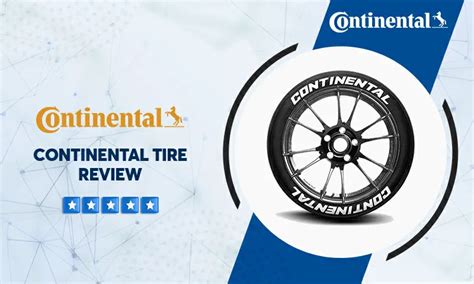 Continental Tires Review - The Top High - Quality Tires