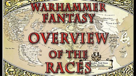 Warhammer Fantasy Lore - Overview of the Races - YouTube