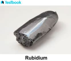 Rubidium: Learn Definition, Valency, Properties, Uses & Effects