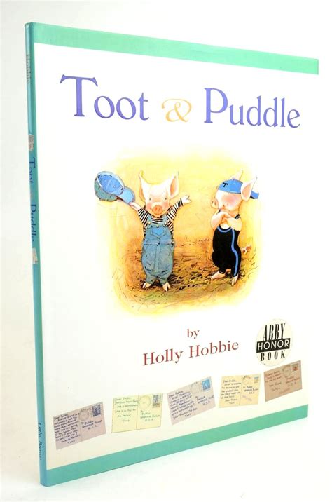 Stella & Rose's Books : TOOT & PUDDLE Written By Holly Hobbie, STOCK ...