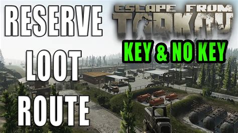 Escape from tarkov reserve map key guide - retydeluxe