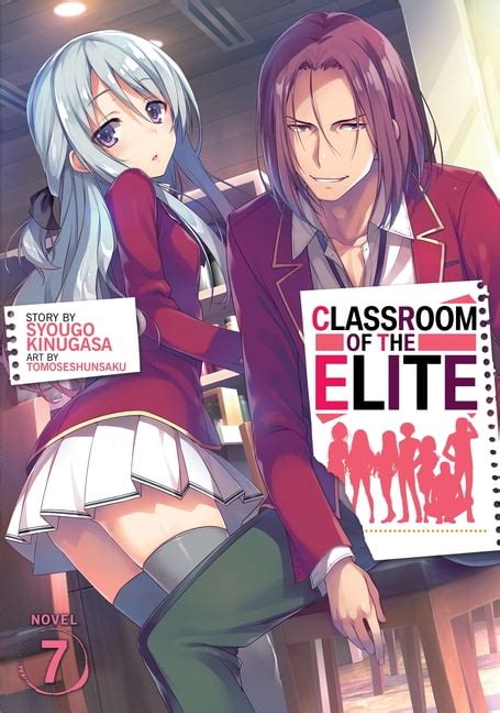 Classroom of the Elite (Light Novel), 8: Classroom of the Elite (Light Novel) Vol. 7 (Paperback ...