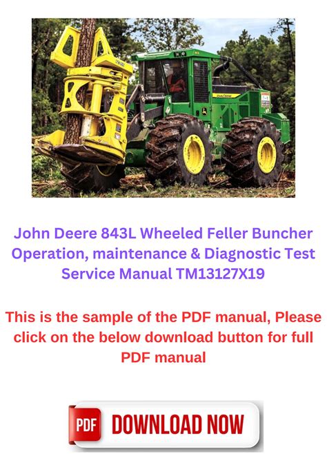 John Deere 843L Wheeled Feller Buncher Operation, maintenance ...