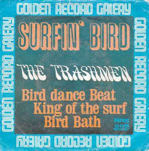 The Trashmen - Surfin' Bird | Releases | Discogs