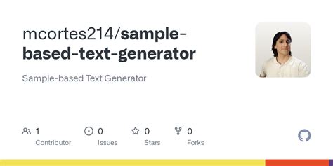 GitHub - mcortes214/sample-based-text-generator: Sample-based Text ...