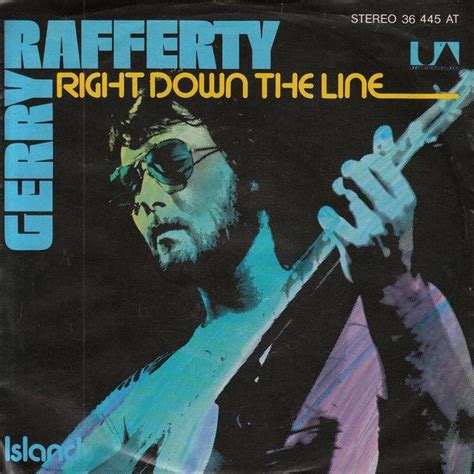 Gerry Rafferty Right Down The Line | Gerry rafferty, Beautiful songs ...