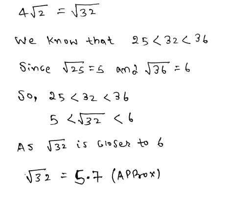 Estimate the square root : 4sqrt 2