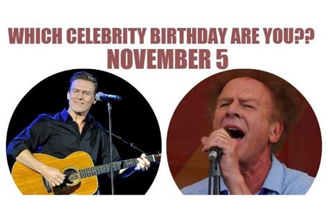 November 5: Which celebrity birthday are you?