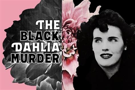 The Black Dahlia murder: Find out all about this mysterious and brutal unsolved crime from 1947 ...