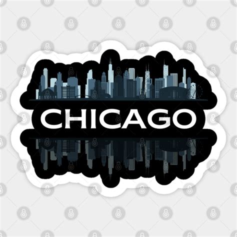 Chicago City Skyline - Chicago - Sticker | TeePublic