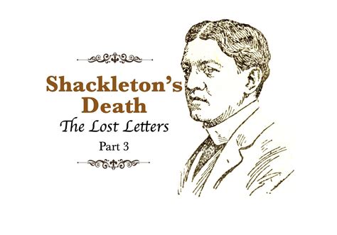 Shackleton's Death: The Lost Letters Part 3 | Jeff Maynard