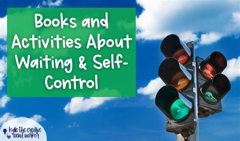 Books and Activities For Waiting and Self-Control